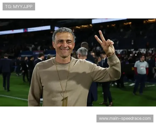 恩里克拒绝巴黎终身合同,明夏或转战英超 恩里克拒绝巴黎终身合同,明夏或转战英超